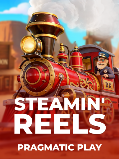 Steamin Reels